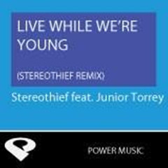 Live While We’re Young(Stereothief Remix Radio Edit)