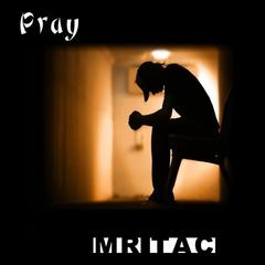 Pray(Sinima Remix)