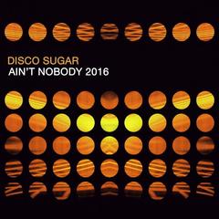 Ain’t Nobody(Milk Boys Radio Remix)