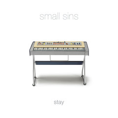 Stay (Small Sins Remix)