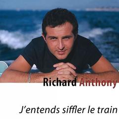 J’entends siffler le train(Remastered)