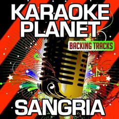 Sangria (Karaoke Version)(Originally Performed By Blake Shelton)