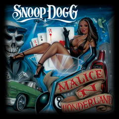 Outro/Snoop Dogg/Malice ’N Wonderland