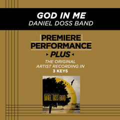 God In Me(Medium Key Performance Track Without Background Vocals; Med. Ins)