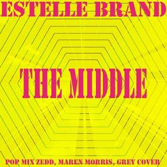 The Middle(Pop Mix Zedd， Maren Morris， Grey Cover)