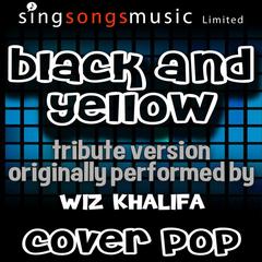 Black and Yellow (Tribute to Wiz Khalifa)