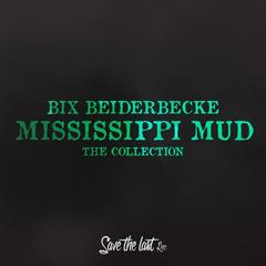 Mississippi Mud(Remastered)