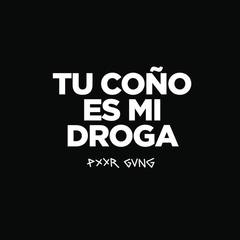 Tu Coo Es Mi Droga(Explicit)