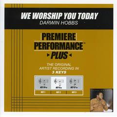 We Worship You Today(Performance Track In Key Of Bbm With Background Vocals)