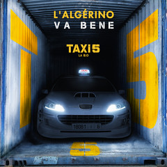 Va Bene(Extrait de la BOF de ”Taxi 5”|Explicit)