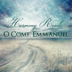 O Come， Emmanuel