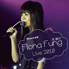 Proud Of You(Fiona Fung Live 2010)