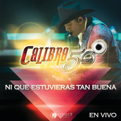 Ni Que Estuvieras Tan Buena(En Vivo Auditorio Telmex)