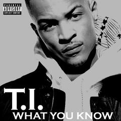 What You Know(Explicit)