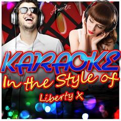 Everybody Cries (In the Style of Liberty X)(Karaoke Version)