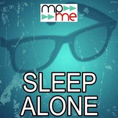 Sleep Alone