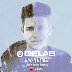 Human Nature(Luca Testa Remix)