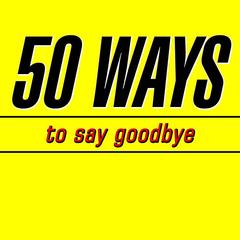 50 Ways to Say Goodbye(Radio Version)