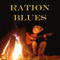 Ration Blues