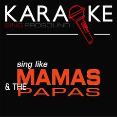 Monday， Monday (In the Style of Mamas and the Papas) [Karaoke with Background Vocal]