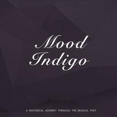 Mood Indigo