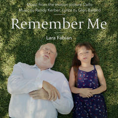 Remember Me(Music From The Motion Picture ”Cello”)