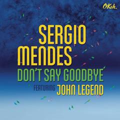 Don’t Say Goodbye