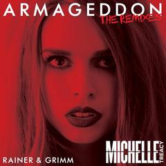 Armageddon(Rainer + Grimm Remix)