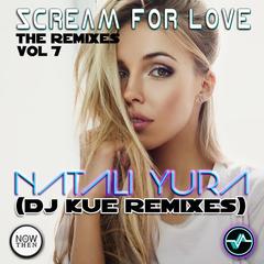 Scream for Love(It’s the Kue Radio Edit)