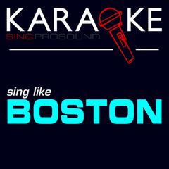 Don’t Look Back (In the Style of Boston) [Karaoke Lead Vocal Demol]