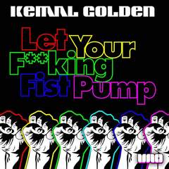 Let Your Fcking Fist Pump(Radio Edit - Explicit)