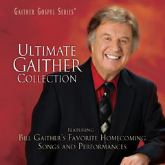 Sweet Beulah Land(Ultimate Gaither Collection Album Version)