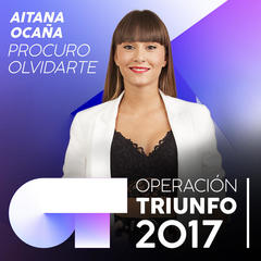 Procuro Olvidarte(Operación Triunfo 2017)