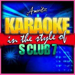 Stand By You (In the Style of S Club 7)