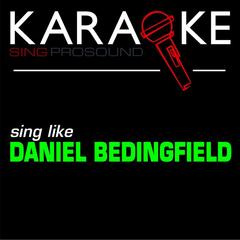 James Dean (I Wanna Know) [In the Style of Daniel Bedingfield] [Karaoke Instrumental Version]