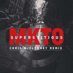 Superstitious(Chris McClenney Remix)