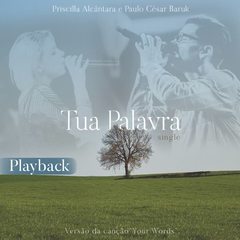 Tua Palavra (Your Words)(Playback)