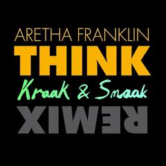 Think(Kraak & Smaak Club Remix)