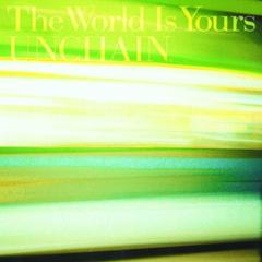 The World Is Yours