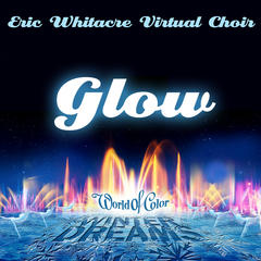 Glow(From ”World of Color Winter Dreams”)