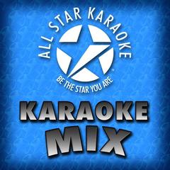 Hit ’Em Up Style(In the Style of Blu Cantrell (Karaoke Version))