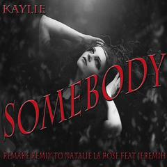 Somebody(Remixed Sound Version)