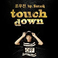 Touchdown(by. ZoneQ)