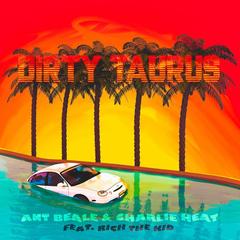 Dirty Taurus(Remix)