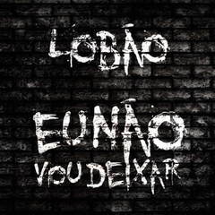 Eu No Vou Deixar