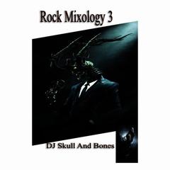 Rock Mixology 3