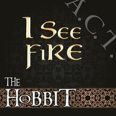 I See Fire(The Hobbit)