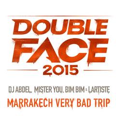 Marrakesh Very Bad Trip (Double Face 2015)(Version Courte)