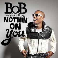 Nothin’ On You(Album Version)