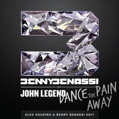 Dance the Pain Away(Alex Gaudino & Benny Benassi Edi)